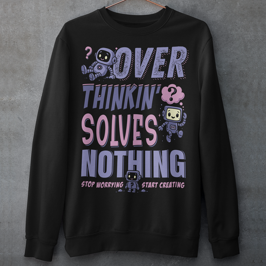 Break the cycle of overthinking in style with this uplifting graphic sweatshirt featuring adorable retro robots and the bold message: “Over Thinkin’ Solves Nothing — Stop Worrying, Start Creating.” This design blends playful charm with a motivating reminder to take action instead of stressing. Perfect for artists, students, creators, or anyone who needs a boost of encouragement, this shirt makes a thoughtful gift and a daily wearable mantra.