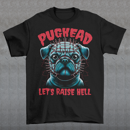 This t-shirt features a bold and playful design, perfect for pug lovers with a dark sense of humor! The central image showcases a tough-looking pug with pins in his head, a quirky nod to horror and punk aesthetics. Above the pug, the text "PUGHEAD" is written in a sharp, edgy font, while below, the phrase "LET'S RAISE HELL" completes the rebellious vibe.