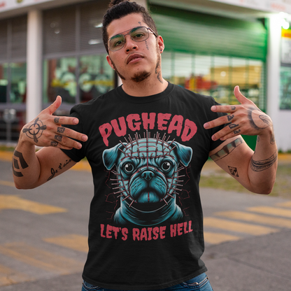 This t-shirt features a bold and playful design, perfect for pug lovers with a dark sense of humor! The central image showcases a tough-looking pug with pins in his head, a quirky nod to horror and punk aesthetics. Above the pug, the text "PUGHEAD" is written in a sharp, edgy font, while below, the phrase "LET'S RAISE HELL" completes the rebellious vibe. 
