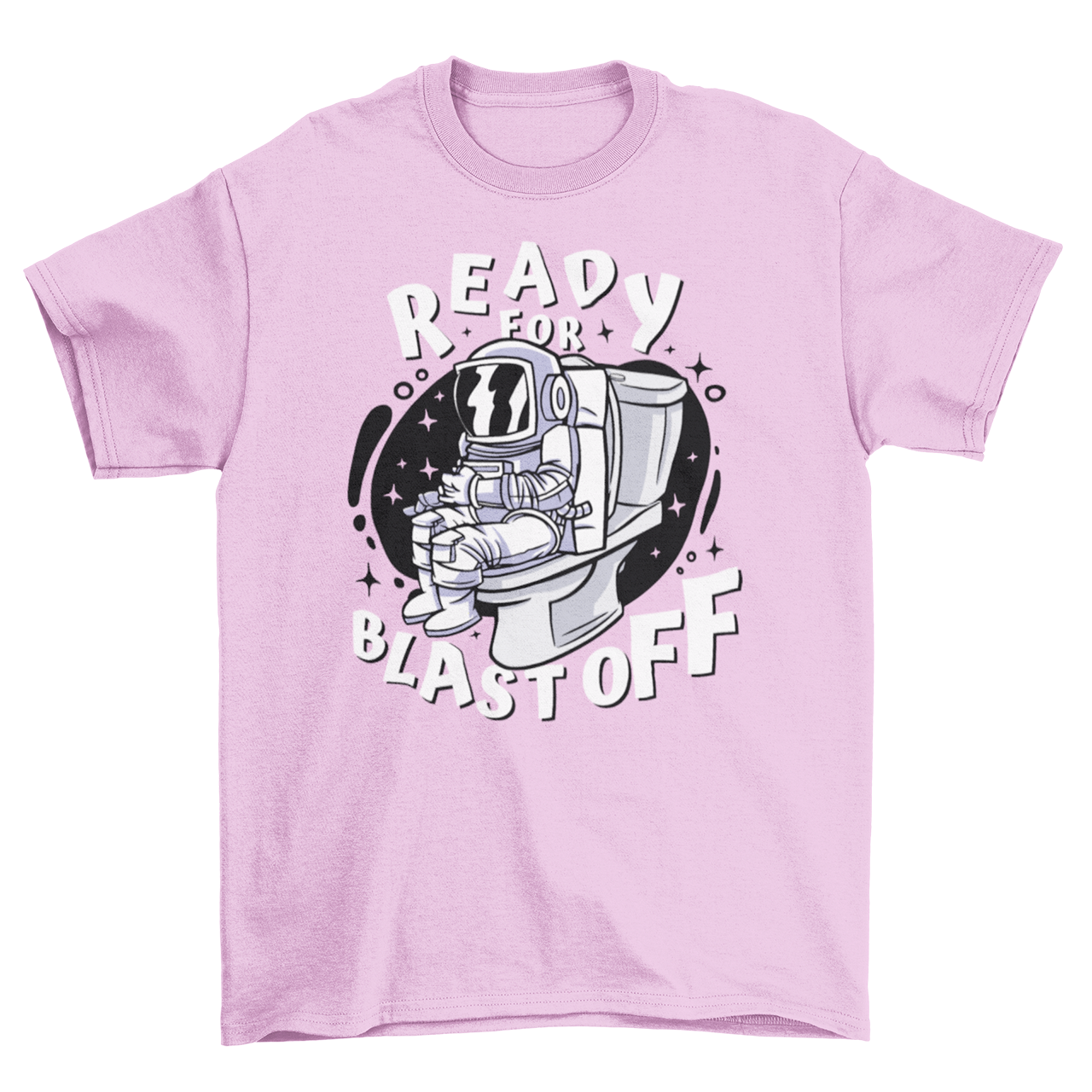 Pink t-shirt of astronaut sitting on toilet with text "READY FOR BLAST OFF".