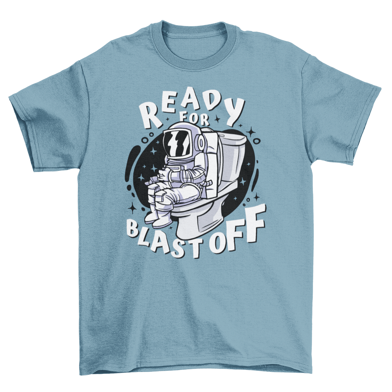 Steel blue t-shirt of astronaut sitting on toilet with text "READY FOR BLAST OFF".