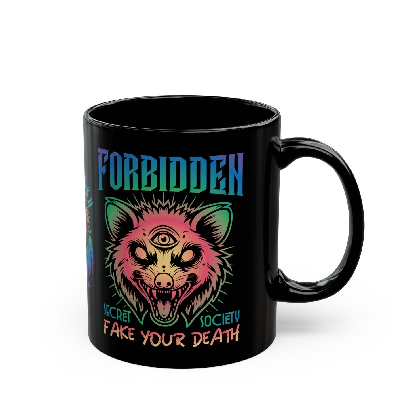 Black Mug of an Illuminati possum with a third eye with text FORBIDDEN SECRET SOCIETY.