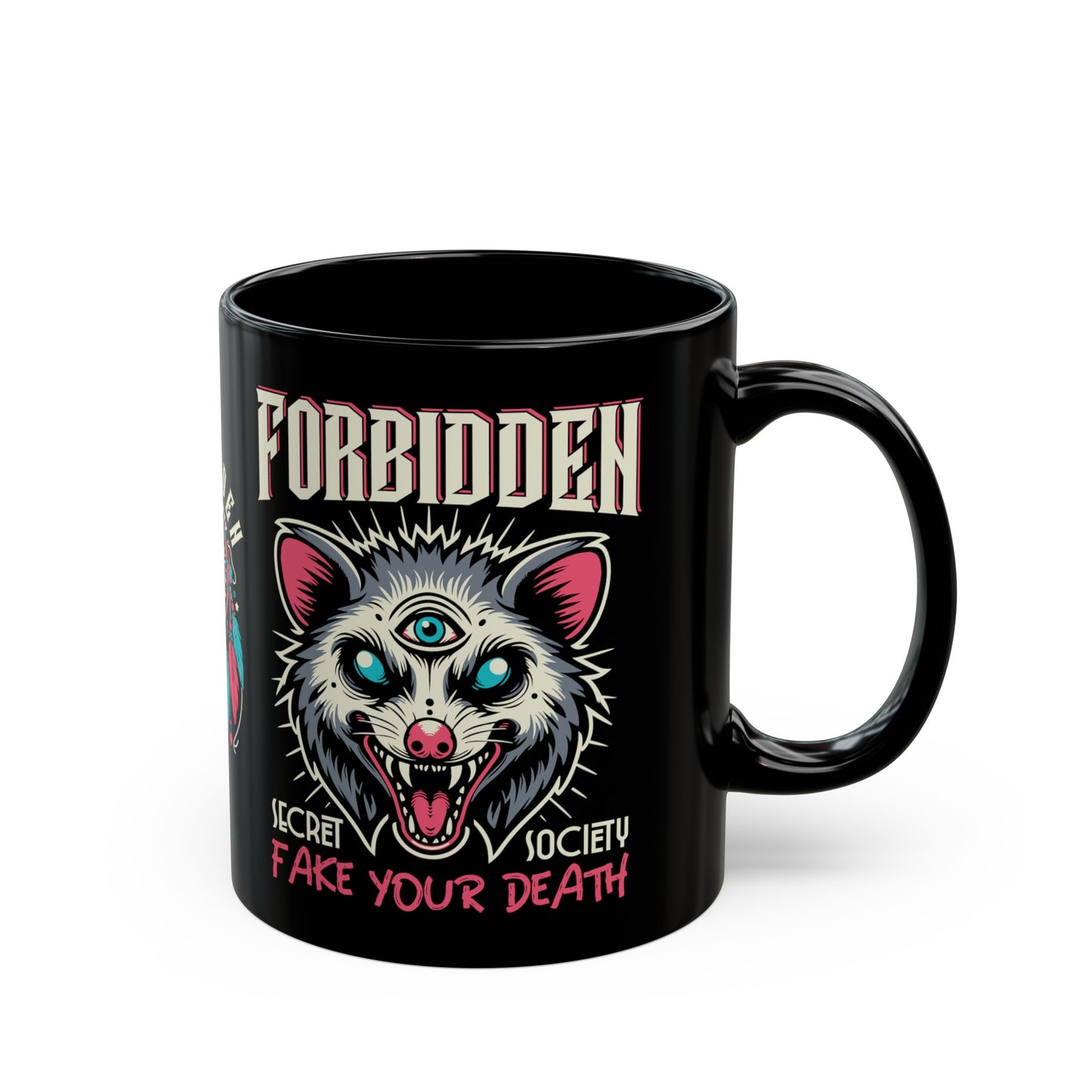 Black mug of an Illuminati possum with a third eye with text FORBIDDEN SECRET SOCIETY.