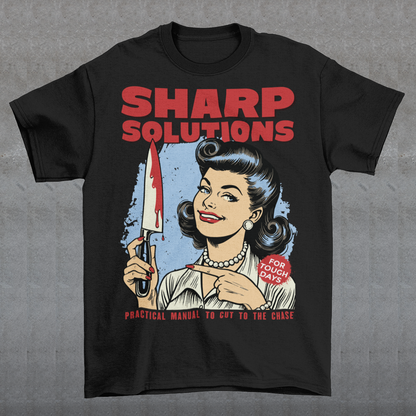 Slice through the stress of everyday life with this bold and cheeky “Sharp Solutions” retro-style T-shirt. Designed in a classic vintage aesthetic, it features a 1950s housewife confidently holding a dripping knife with a charming smile, paired with tongue-in-cheek text that adds the perfect dose of dark humor. Ideal for fans of edgy throwback art, sarcastic designs, and quirky graphic tees, this shirt makes a standout gift and a fun conversation starter wherever you wear it.