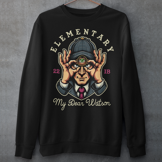 Black sweatshirt of Sherlock Holmes with a third eye and text ELEMENTARY MY DEAR WATSON.