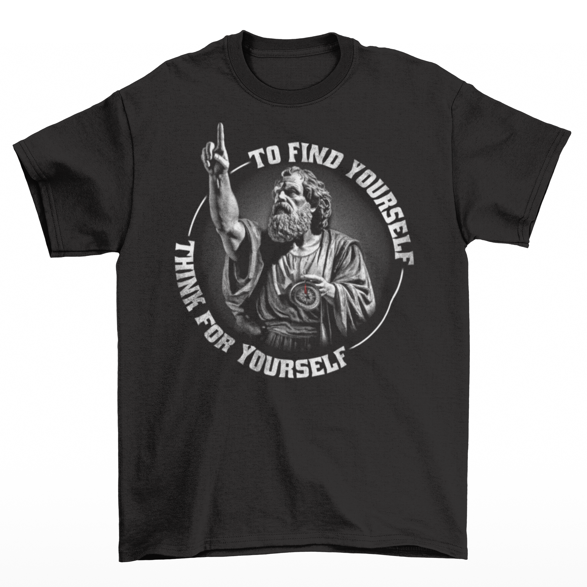 Black t-shirt of Socrates holding his finger up and holding a compass with text around TO FIND YOURSELF THINK FOR YOURSELF.