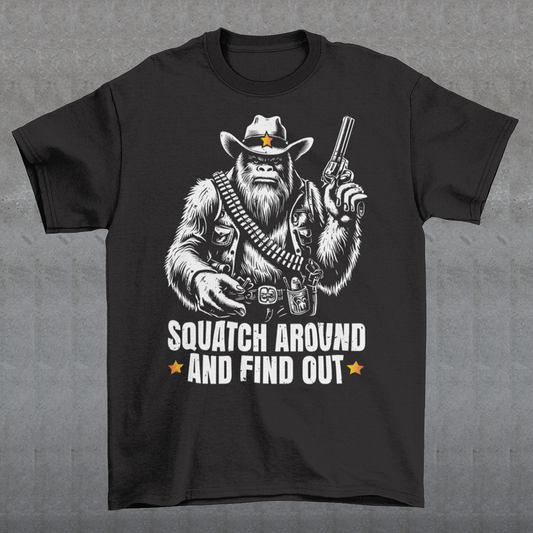 Introducing the "Squatch Around And Find Out" t-shirt, where the legend of the wild west meets the mystery of the elusive Sasquatch! Picture this: a rugged, majestic Sasquatch, decked out in full cowboy gear, complete with a sheriff's badge and a trusty firearm at the ready. With a steely gaze and an air of authority, this Squatch means business. Beneath this formidable figure, the bold text reads: "SQUATCH AROUND AND FIND OUT."