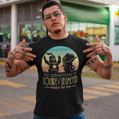 Black t-shirt of Solaire and Siegmeyer with a retro sun background with text  "THE ADVENTURES OF SOLAIRE AND SIEGMEYER PRAISE THE SUN".
