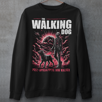 Black sweatshirt of a zombie walking a dog in the apocalypse with text above THE WALKING DOG and text below POST-APOCALYPTIC DOG WALKER.