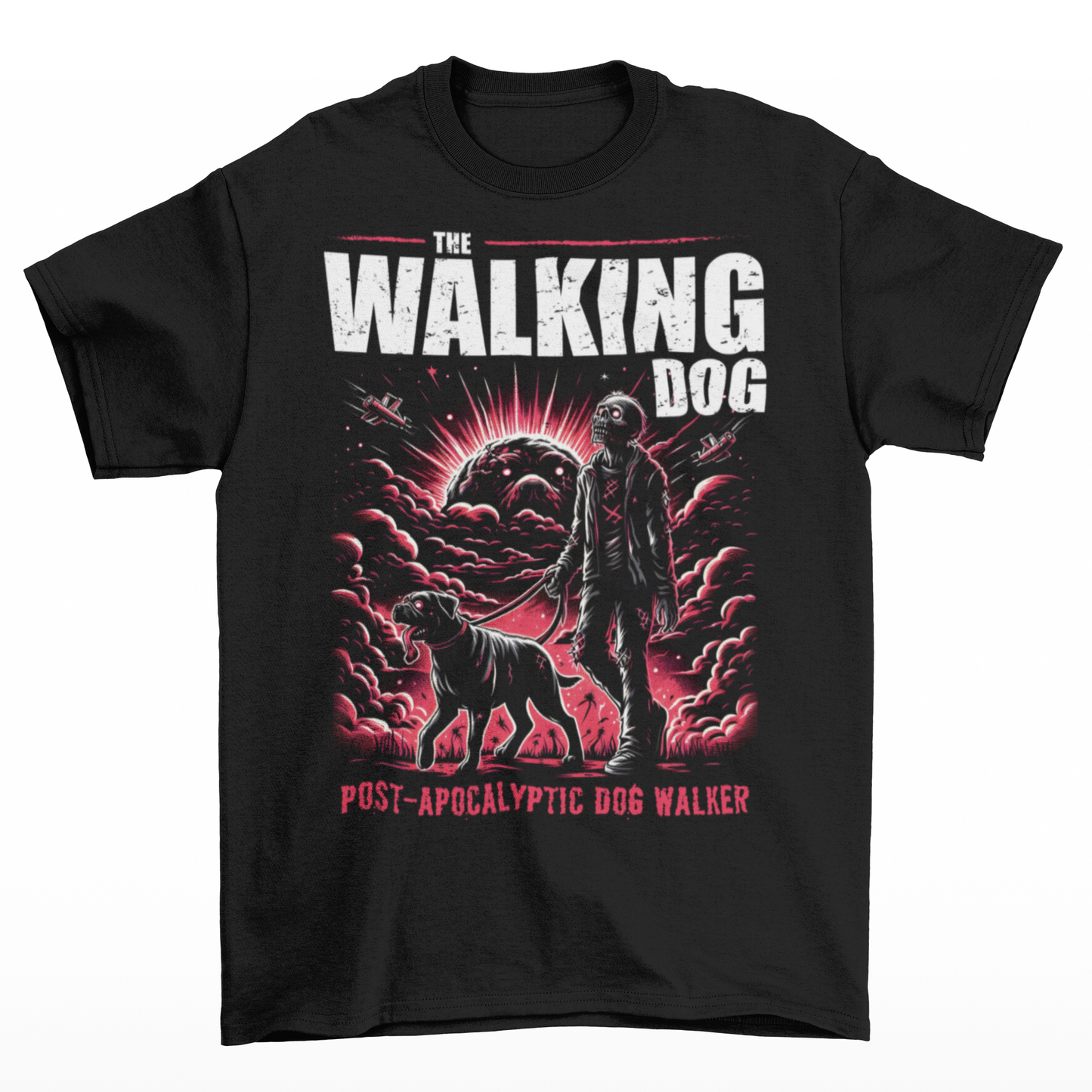 Black t-shirt of a zombie walking a dog in the apocalypse with text above THE WALKING DOG and text below POST-APOCALYPTIC DOG WALKER.