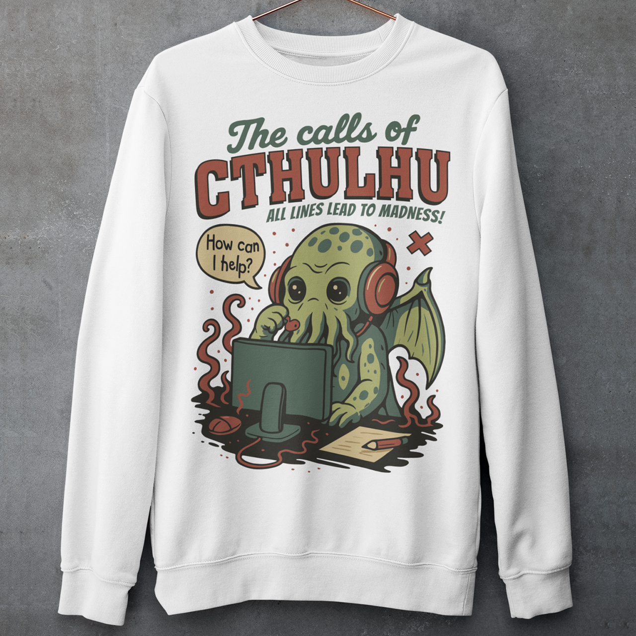 Answer the call of cosmic chaos with this irresistibly cute Cthulhu sweatshirt, where eldritch horror meets everyday office despair. Featuring everyone’s favorite ancient entity manning a help desk, headset on and sanity slipping, this design jokes that all lines eventually lead to madness. Soft, comfy, and packed with dark humor, it’s perfect for Lovecraft fans, RPG players, horror geeks, and anyone who’s ever worked customer support and stared into the abyss.