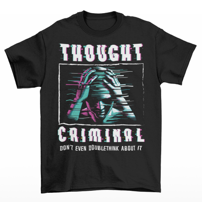 This bold and edgy T-shirt features the phrase "THOUGHT CRIMINAL" in a glitched, distorted font, giving it a rebellious, cyberpunk-inspired aesthetic. The design evokes themes of censorship, free thought, and dystopian resistance, making it perfect for those who challenge the status quo. Whether you're a fan of cyberpunk, retro-futurism, or just love thought-provoking designs, this tee is sure to turn heads.
