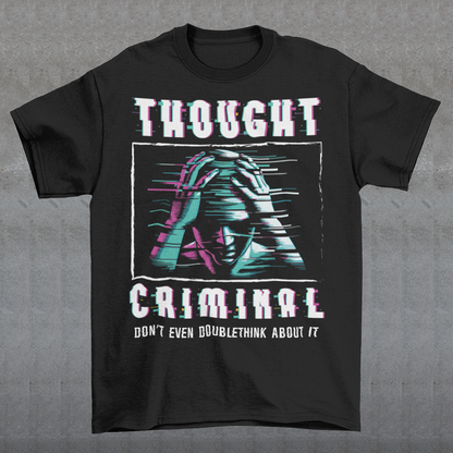This bold and edgy T-shirt features the phrase "THOUGHT CRIMINAL" in a glitched, distorted font, giving it a rebellious, cyberpunk-inspired aesthetic. The design evokes themes of censorship, free thought, and dystopian resistance, making it perfect for those who challenge the status quo. Whether you're a fan of cyberpunk, retro-futurism, or just love thought-provoking designs, this tee is sure to turn heads.
