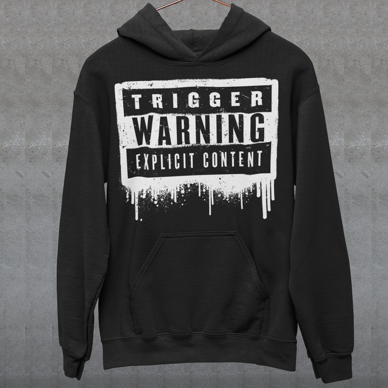 Trigger Warning Explicit Content Black Hoodie.